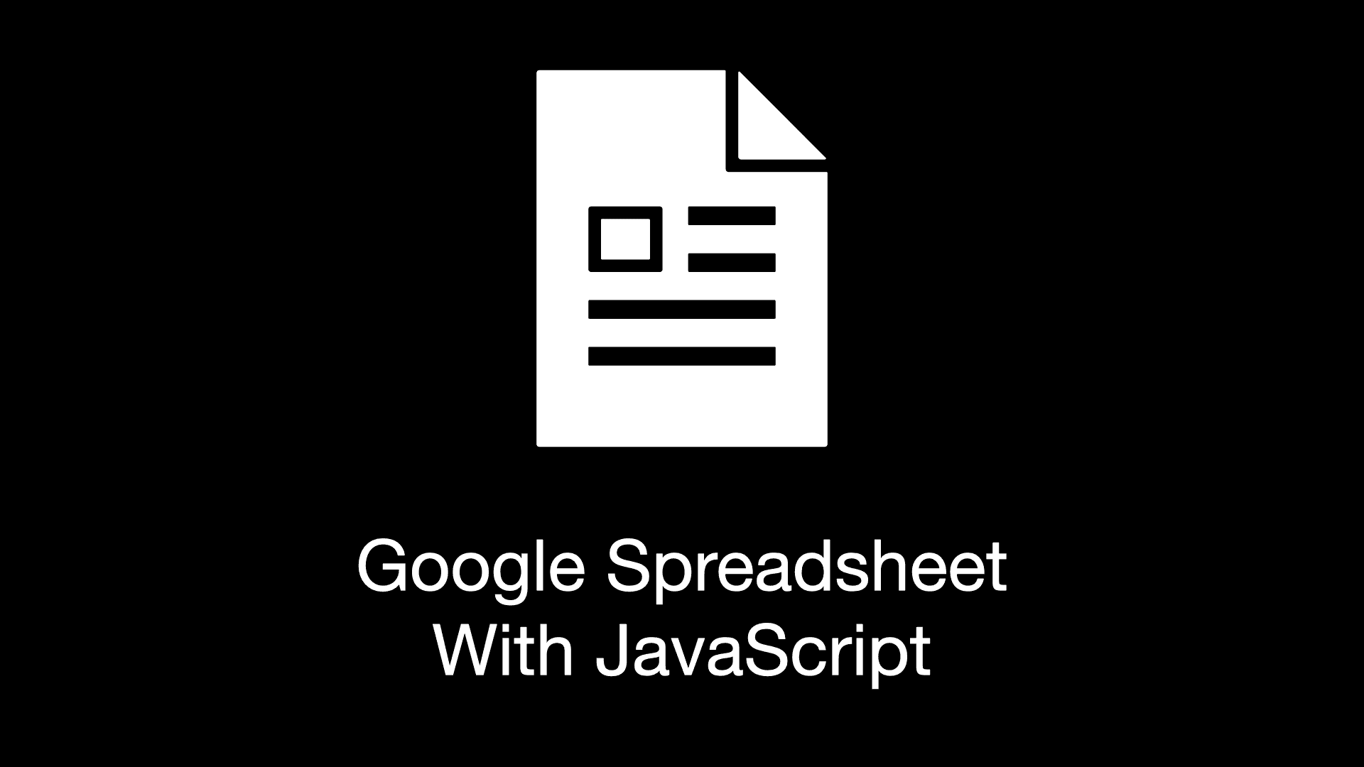 Google Spreadsheet With Javascript Thumbnail